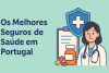 O melhor seguro de saúde em Portugal bikrisohoj